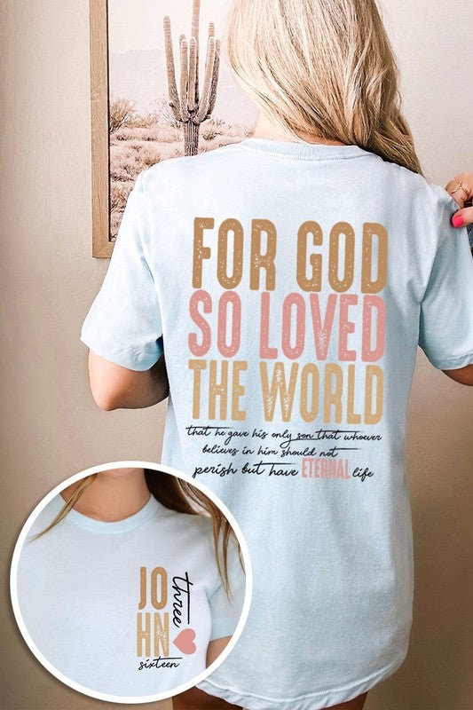 For God So Loved the World Graphic Tee