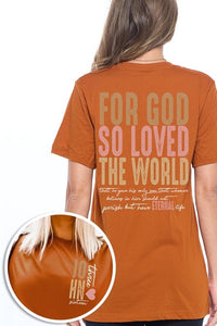 For God So Loved the World Graphic Tee