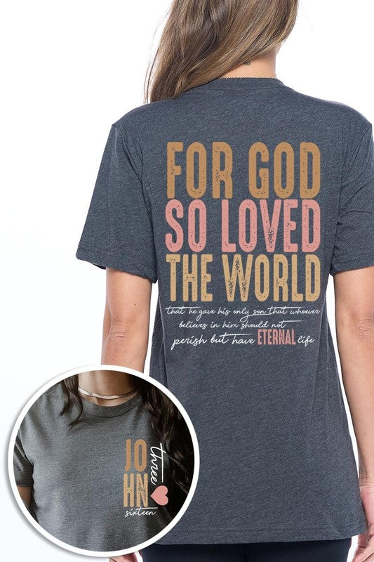 For God So Loved the World Graphic Tee