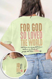 For God So Loved the World Graphic Tee