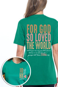 For God So Loved the World Graphic Tee