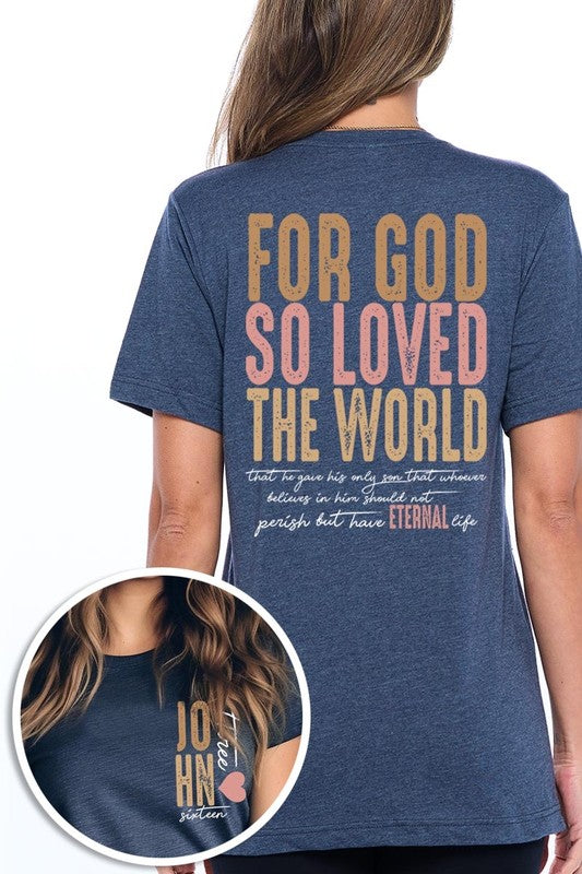 For God So Loved the World Graphic Tee