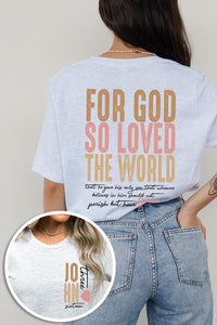 For God So Loved the World Graphic Tee