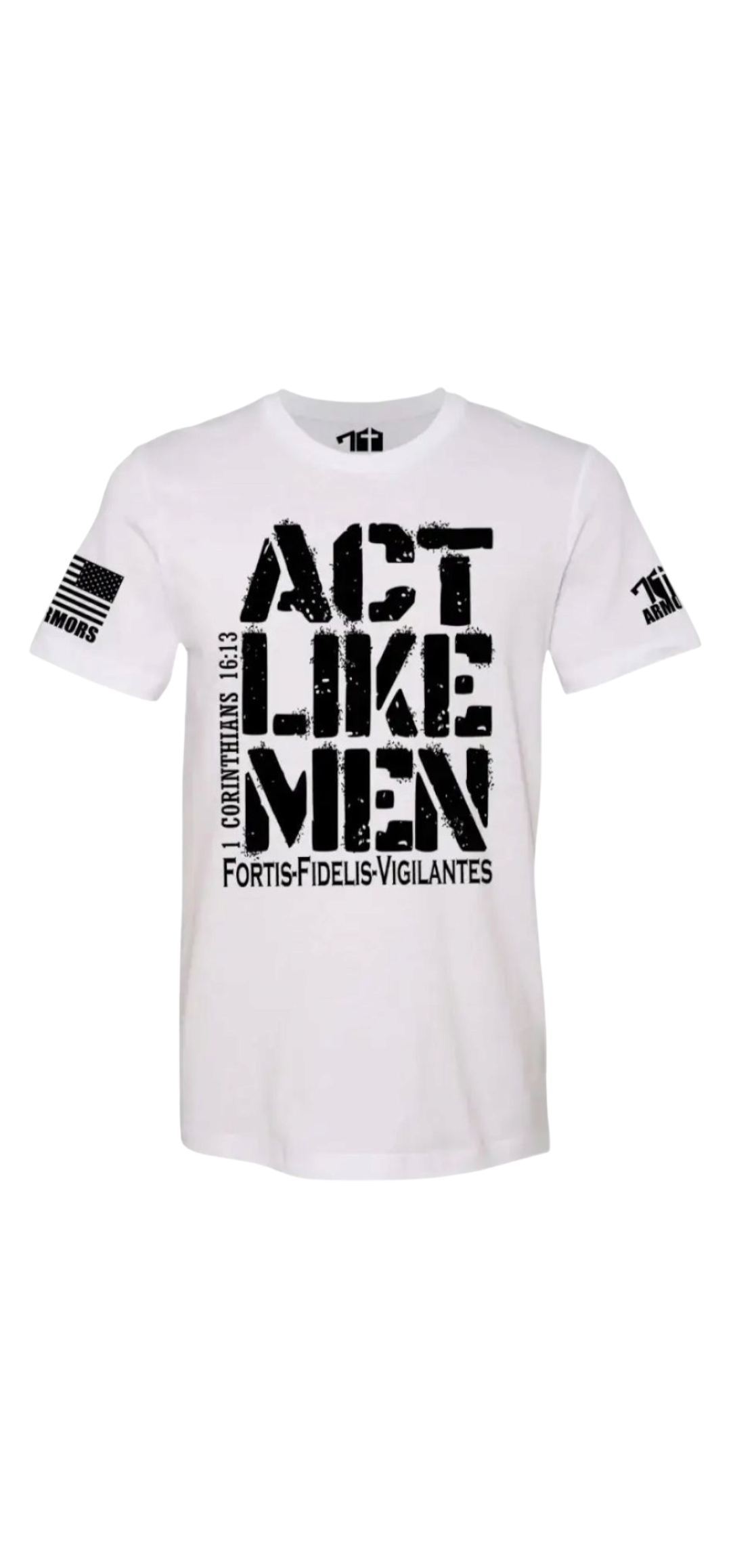 Act Like Men T-shirt